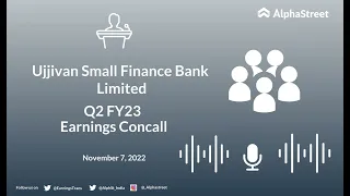 Ujjivan Small Finance Bank Limited Q2 FY23 Earnings Concall