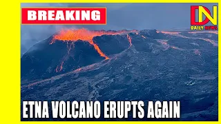 Italy’s Etna Volcano Erupts Spectacularly, Again