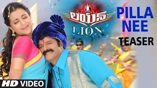 Pilla Nee Kallakunna Video Teaser || Lion || Nandamuri Balakrishna, Trisha