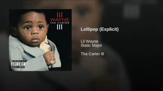 Lollipop (explicit)- lil Wayne