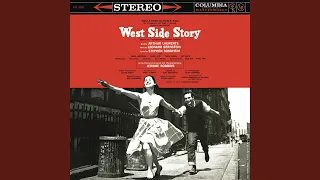 West Side Story (Original Broadway Cast) : Act I: One Hand, One Heart (2017 Remastered Version)