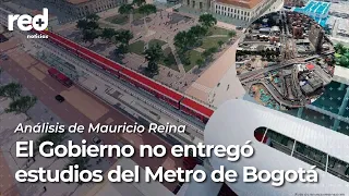 ¿Podría cambiar el trazado del Metro de Bogotá? | Red+