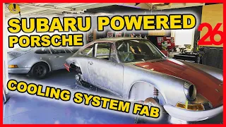 SUBARU POWERED PORSCHE Cooling System Fabrication | Blasphemy Build Vintage Porsche 911 Episode 26