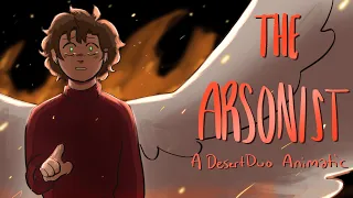 The Arsonist || A DesertDuo Rough Animatic