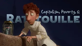 Capitalism, Poverty, and Ratatouille