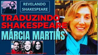 TRADUZINDO SHAKESPEARE  -  Com Márcia Martins