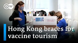 Hong Kong braces for visitors from mainland China seeking mRNA vaccines | DW News