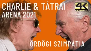 CHARLIE & TÁTRAI ARÉNA - Ördögi szimpátia - (Official Music Video) - 4K Ultra HD - ARÉNA 2021