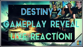 DESTINY 2 GAMEPLAY REVEAL LIVE REACTION!!! (Full Livestream)