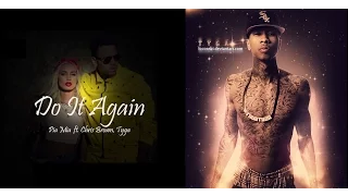 Pia Mia  - Do It Again ft  Chris Brown, Tyga [1  HOUR LOOP]