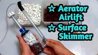 How to make aerator airlift with surface skimmer filter | Aerator airlift filter DIY | part 7