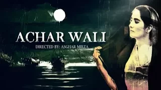 Achar Waali | TV One Classics | Telefilms | 17th June 2013
