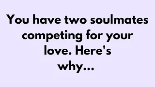 💌 🛑 God Message Today | You have two soulmates competing for your love... #Godsays #God #Godmessage