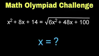 Math Olympiad | A Nice Radical Equation | Find the Value of x = ?
