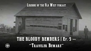 LEGENDS OF THE OLD WEST | Frontier Tragedy Ep5 — Bloody Benders, Part 1