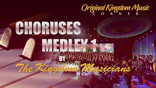 Choruses Medley 1