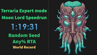 Speedrun: Expert Moon Lord in 1:19:31 Unseeded 1.3.5 WR