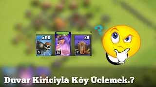 Bütün Duvarları Kırıb Duvar Kırıcı Atsaq Nolur?Clash of Clans deneyler#1