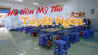 [Tp. Mỹ Tho - Tiền Giang] - Hủ tiếu Mỹ Tho Tuyết Ngân #Quán hủ tiếu ngon xuất sắc xứ Mỹ Tho