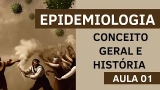Epidemiologia - Conceito Geral e História - Agente de Saúde e Agente de Endemias