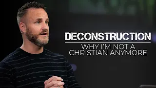 Why I'm Not A Christian Anymore | Deconstruction | Aaron Pennington - Lead Pastor