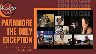 Banda Magoo & Bricia Helen- The Only Exception (cover) [Paramore] [Projeto “Feito em Casa”]