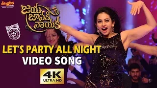 Let's Party All Night Full Video Song | Bellamkonda Sreenivas | Rakul Preet | DSP | Boyapati Srinu