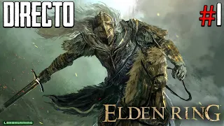 Elden Ring - Directo #1 Español - Impresiones - Primeros Pasos - Lo mejor de Fromsoftware - PC Ultra