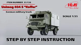 ICM | Unimog 404 S “Koffer” German military truck | Step by step instruction Item 35136 | Scale 1/35