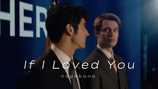 If I Loved You - Vagabond | Red, White & Royal Blue soundtracks | [Vietsub]