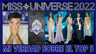 Miss Universo 2022 - Mi Verdad sobre el Top 5 Final