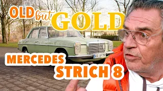 Freds Revier I Oldie-Check (MERCEDES STRICH ACHT)