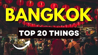 Top 20 Things To Do In Bangkok - Thailand Travel Video