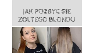 JAK POZBYĆ SIĘ ŻÓŁTEGO BLONDU W DOMU? | lamakeupebella