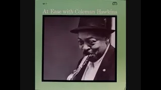 Coleman Hawkins  At Ease With Coleman Hawkins Full Album