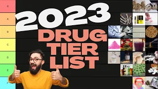 Our 2023 Drug Tier List | Modern Day Hippie