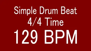 129 BPM 4/4 TIME SIMPLE STRAIGHT DRUM BEAT FOR TRAINING MUSICAL INSTRUMENT / 楽器練習用ドラム