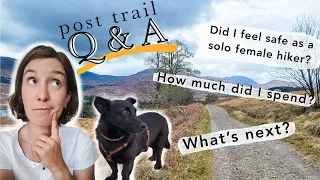 Hiking the length of Britain | post trail Q&A (pt.1): safety, budget, foot problems, resupply, cows