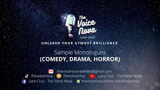 [CVAP] Sample Monologues (Comedy, Drama, Horror) - Lara Cruz (The Voice Nova)