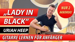 GITARRE LERNEN FÜR ANFÄNGER - NUR 2 AKKORDE - LADY IN BLACK - URIAH HEEP