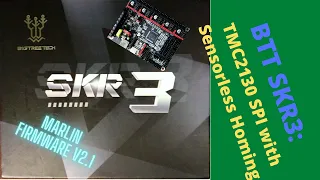 BigTreeTech - SKR 3 - TMC2130 with Sensorless Homing