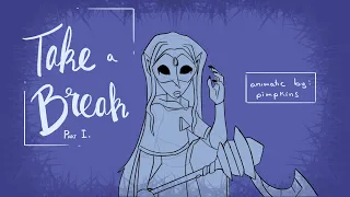 Take A Break || The Owl House (Lilith) Animatic, Pt. 1