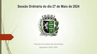 Sessão  Ordinária do dia 27 de Maio de 2024