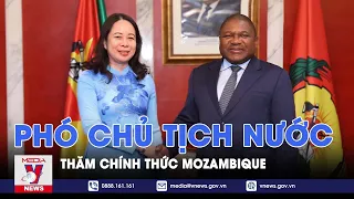 Phó Chủ tịch nước Võ Thị Ánh Xuân thăm chính thức Mozambique - VNEWS