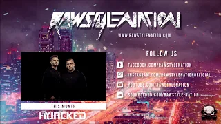 The Rawstyle Nation Podcast presents: Hyjacked