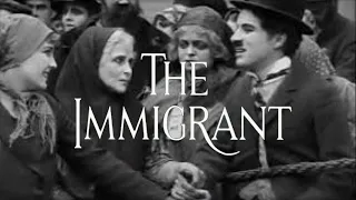 Charlie Chaplin - The Immigrant | 1917 Silent Film