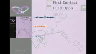 I call upon (Video edit) - First Contact