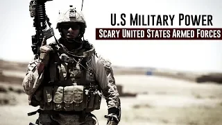 Scary ! United States Military Power 2019 / U.S Armed Forces 2019 | How Powerful is USA?