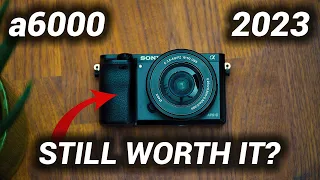 Should you Buy the SONY a6000 in 2023?