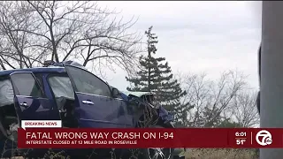 Fatal wrong way crash on I-94 at 12 Mile